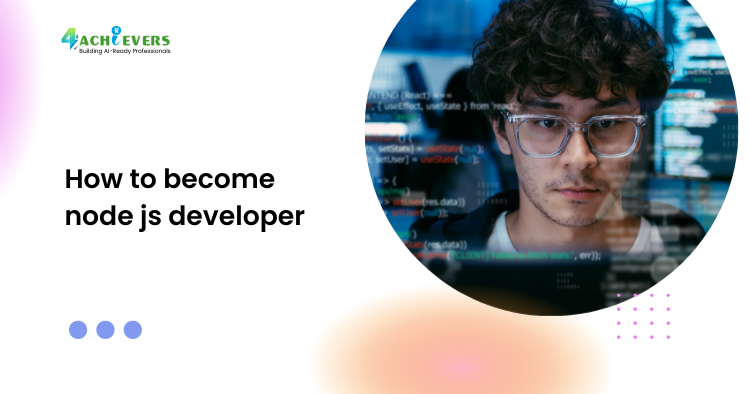 How to become node js developer - how to become a node js developer Tutorial